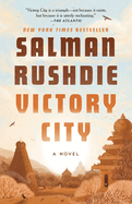 Victory City: A Novel. Salman Rushdie.