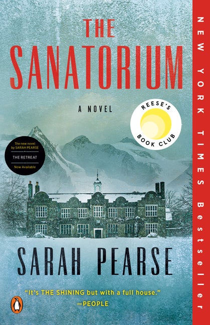 The Sanatorium: A Novel. Sarah Pearse.