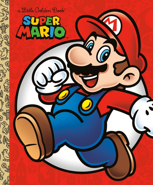 Item #568059 Super Mario Little Golden Book (Nintendo®). Steve Foxe
