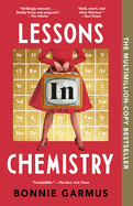 Lessons in Chemistry. Bonnie Garmus.
