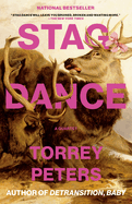 Stag Dance: A Quartet. Torrey Peters.