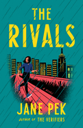 Rivals. Jane Pek.