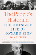 People's Historian: The Outsized Life of Howard Zinn