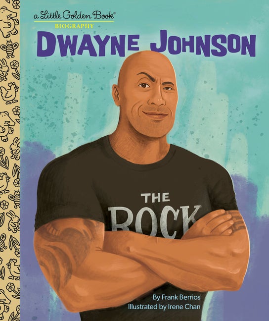 Item #569143 Dwayne Johnson: A Little Golden Book Biography. Frank Berrios