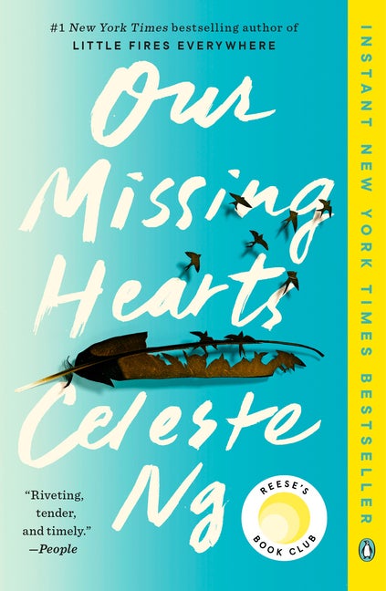 Our Missing Hearts: A Novel. Celeste Ng.