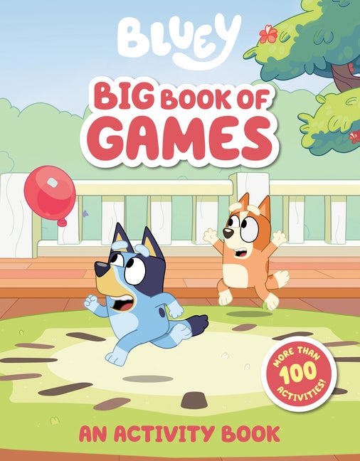 Item #566876 Bluey: Big Book of Games: An Activity Book. Penguin Young Readers Licenses