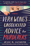 Vera Wong's Unsolicited Advice for Murderers. Jesse Q. Sutanto.
