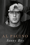Sonny Boy: A Memoir. Al Pacino.