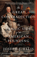 Great Contradiction: The Tragic Side of the American Founding