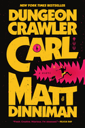 Item #619793 Dungeon Crawler Carl. Matt Dinniman