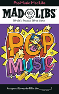 Item #619823 Pop Music Mad Libs: World's Greatest Word Game. Laura Macchiarola