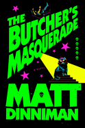 Butcher's Masquerade (Dungeon Crawler Carl 5. Matt Dinniman.