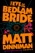 Eye of the Bedlam Bride (Dungeon Crawler Carl 6