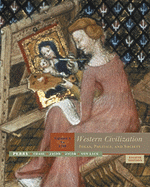 Item #617098 Western Civilization, Volume 1: Ideas, Politics & Society. Marvin Perry,...