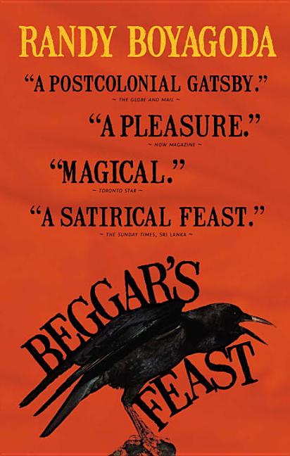 Beggar's Feast (us Edition. Randy S. Boyagoda.