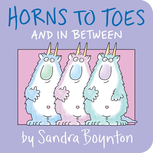 Item #202434 Horns to Toes and in Between. Sandra Boynton