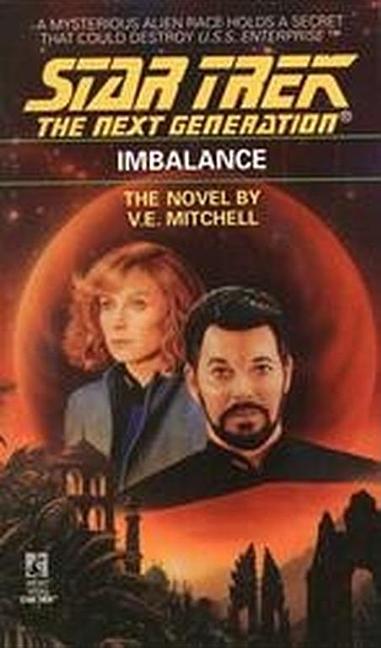 Item #557212 Imbalance (Star Trek: The Next Generation, No. 22). V. E. Mitchell