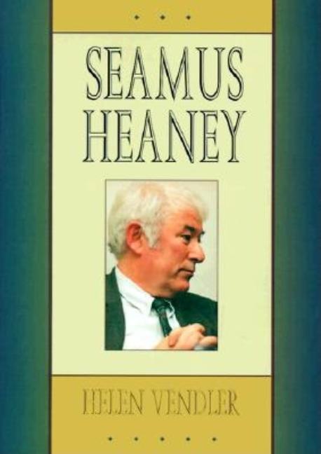Item #582800 Seamus Heaney. Helen Vendler