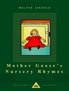 Item #616711 Mother Goose's Nursery Rhymes: Illustrated by Charles Robinson. Walter Jerrold