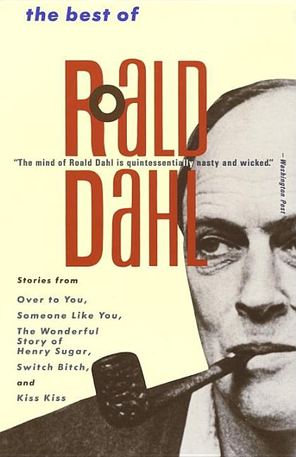 Best of Roald Dahl: Stories. Roald Dahl.