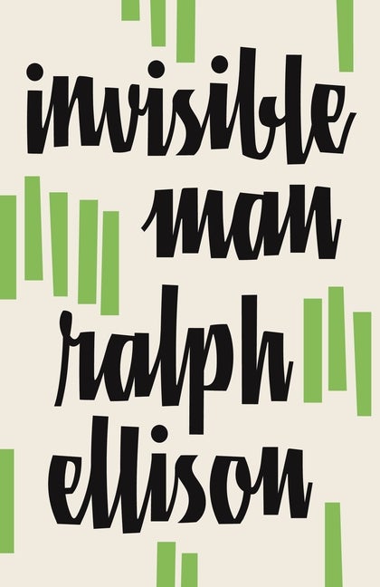 Invisible Man. Ralph Ellison.