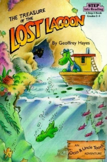 Item #570257 Treasure of the Lost Lagoon (Step into Reading, Step 3, paper). Geoffrey Hayes