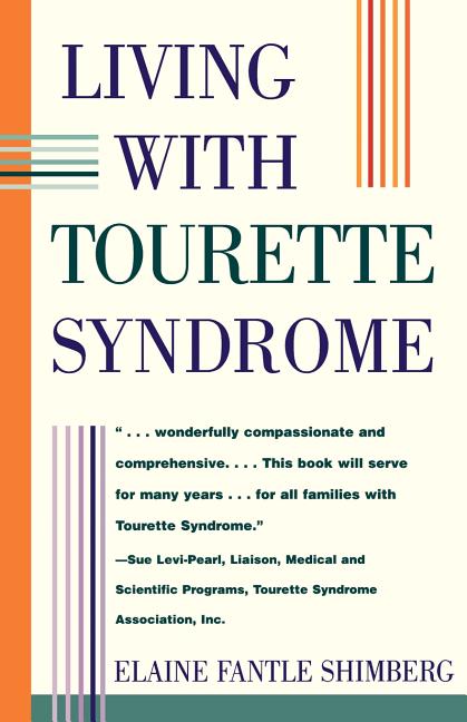Item #214203 Living With Tourette Syndrome. Elaine Shimberg