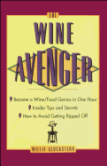 Item #573190 The Wine Avenger. Willie Gluckstern