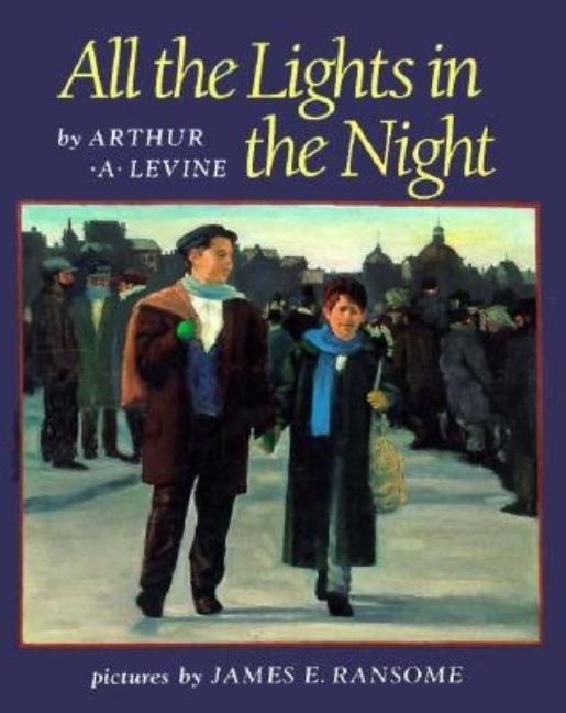 Item #560155 All the Lights in the Night. Arthur A. Levine