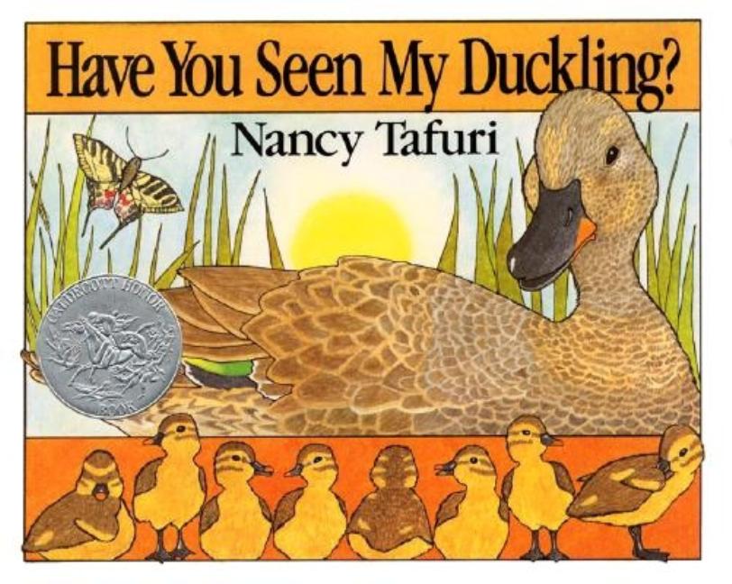 Item #575836 Have You Seen My Duckling? Nancy Tafuri