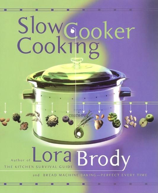 Item #217446 Slow Cooker Cooking. Lora Brody