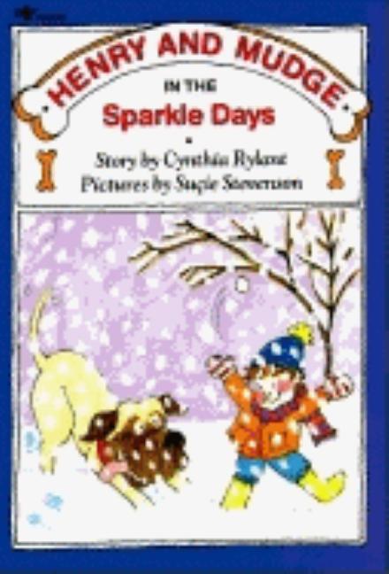 Item #570201 HENRY AND MUDGE IN THE SPARKLE DAYS. Cynthia Rylant