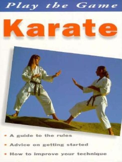 Item #586655 Karate (Play the Game). Karl Oldgate