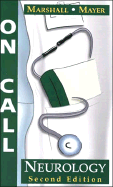 Item #571910 On Call Neurology: On Call Series. Randolph S. Marshall MD, Stephan A., Mayer MD