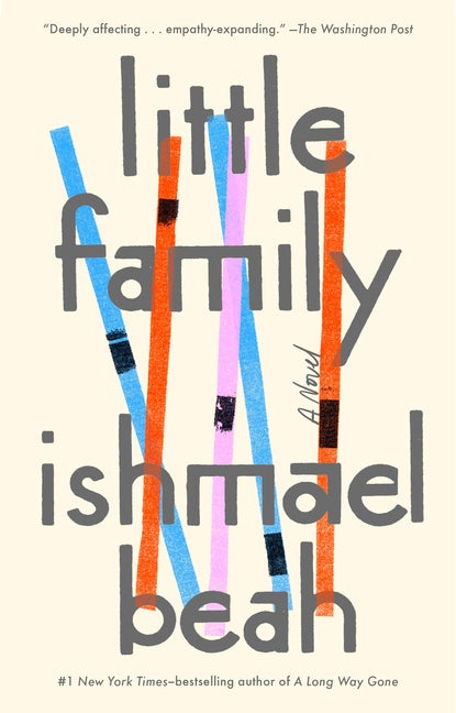 Item #533148 Little Family: A Novel. Ishmael Beah
