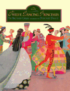 Item #615632 Twelve Dancing Princesses. Brothers Grimm