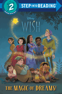 Item #573231 The Magic of Dreams! (Disney Wish) (Step into Reading). RH Disney