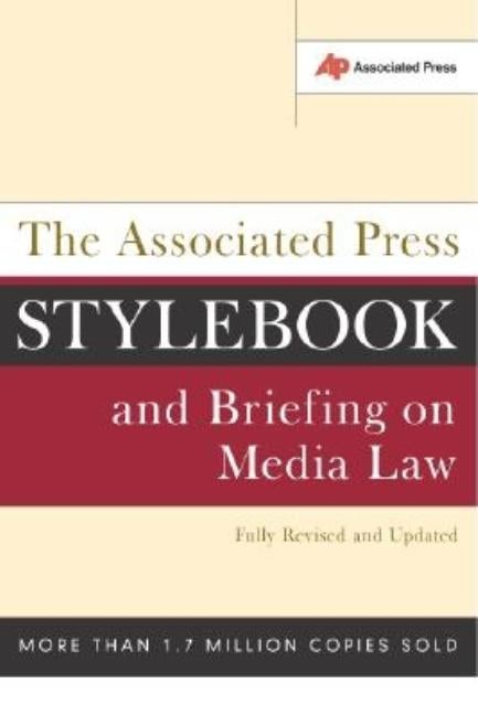 Item #225554 The Associated Press Stylebook and Briefing on Media Law. Norm Goldstein