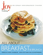 Item #609745 Joy of Cooking: All about Breakfast and Brunch. Irma Von Starkloff Rombauer, Marion...