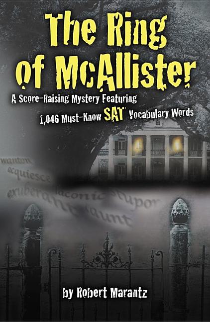 Item #228829 The Ring of McAllister: A Score-Raising Mystery Featuring 1,000 Must-Know SAT...