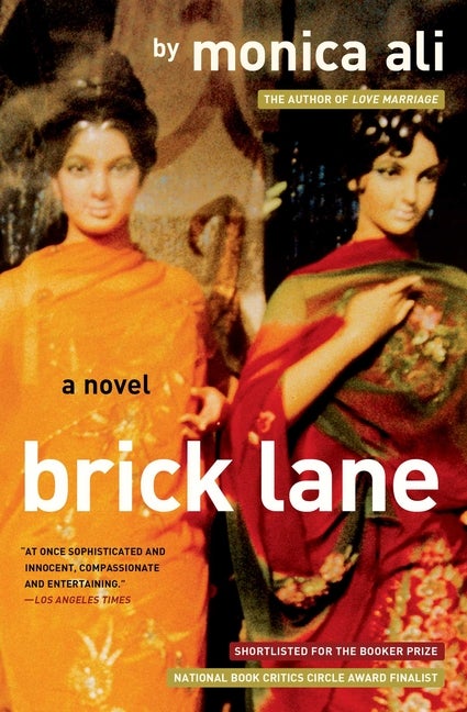 Item #229020 Brick Lane: A Novel. Monica Ali.