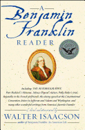 Item #616891 Benjamin Franklin Reader. Walter Isaacson