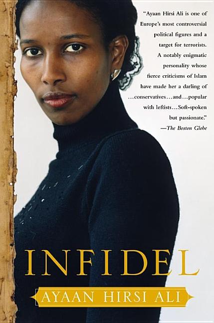 Item #598073 Infidel. Ayaan Hirsi Ali