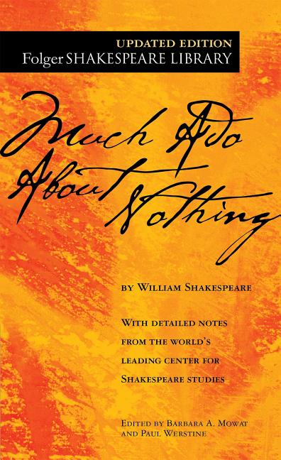 Item #233754 Much Ado About Nothing (Folger Shakespeare Library). William Shakespeare
