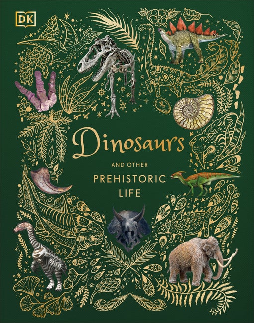 Item #545995 Dinosaurs and Other Prehistoric Life. Professor Anusuya Chinsamy-Turan