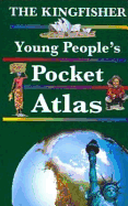 Item #571878 The Kingfisher Young People's Pocket Atlas (Pocket References). Linda Sonntag