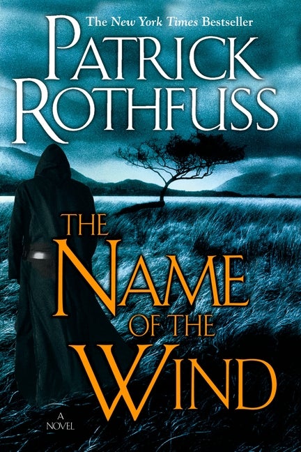 Item #619733 The Name of the Wind (Kingkiller Chronicles, Day 1). Patrick Rothfuss