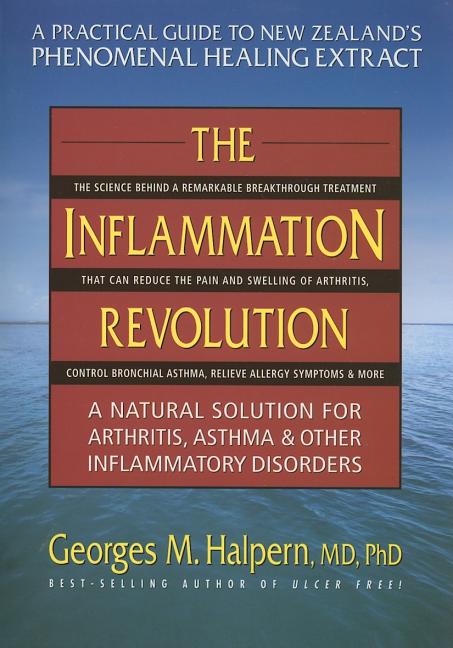 Item #489661 The Inflammation Revolution: A Natural Solution for Arthritis, Asthma & Other...