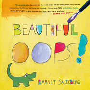 Item #240765 Beautiful Oops! Barney Saltzberg