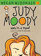 Item #575386 JUDY MOODY WAS IN A MOOD (BOOK #1). Megan McDonald